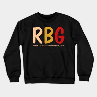 Ruth Bader Ginsburg  Notorious RBG Love Rbg Crewneck Sweatshirt